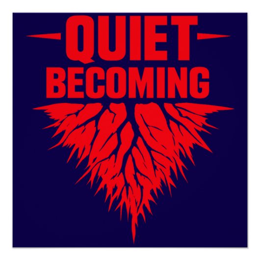 Poster Quiet Becoming (Devant)
