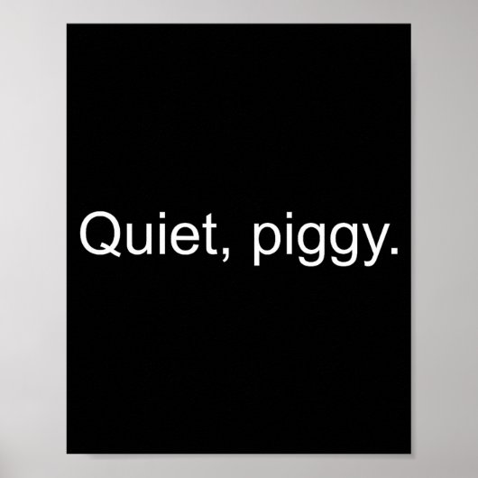 Poster Quiet Ggy Funny Saying Quote (Devant)