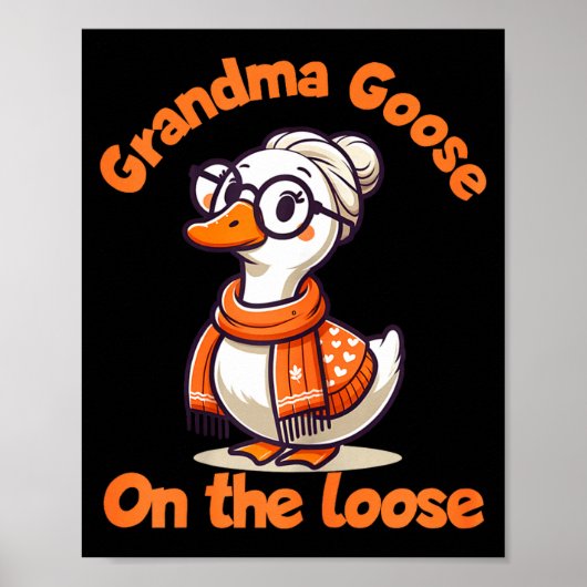 Poster Quirky Goose Creations Funny Grandma Goose On The  (Devant)