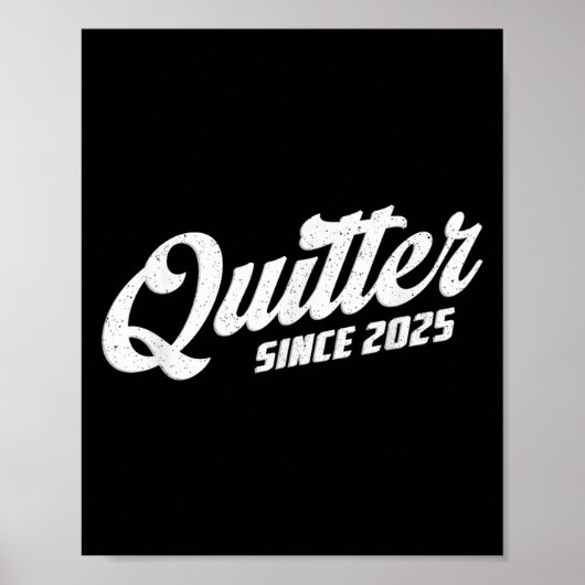 Poster Quitter Since 2025 Non-smoker Quit Smoking  (Devant)