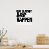 Poster Quitter Slackin' Parodie motivationnelle (Cuisine)