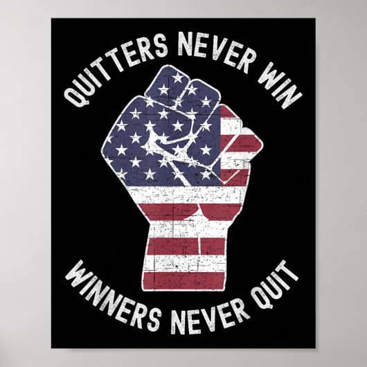 Poster Quitters Never Win And Winners Never Quit Motivati (Devant)