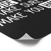 Poster Quoi que vous décidiez de faire, assurez-vous qu'i (Coin)