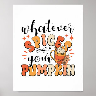 Poster Quoi qu'il en soit, épices votre automne de citrou