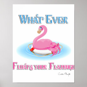 Poster Quoi qu'il flotte votre Flamant rose 2