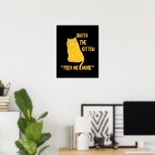 Poster Quoth The Kitten Me Nourrit Plus ! (Bureau à domicile)