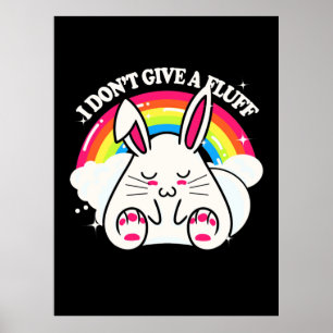 Poster Rabbit Je Ne Donne Pas De Fluff