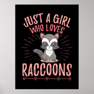 Poster Raccoon Aime Juste Une Fille Qui Aime Le Raccoon