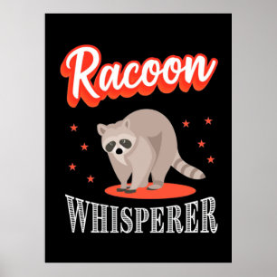 Poster Raccoon Lover Raccoon Whisperer