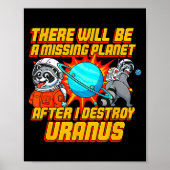 Poster Raccoon There Will Be A Missing Planet After I Des (Devant)