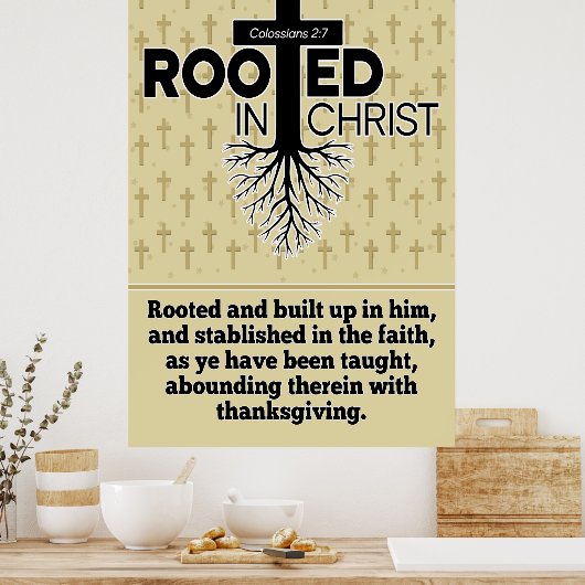 Poster Racine Dans Christ Colossiens 2:7 Verset d'étude d (Cuisine)