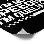 Poster Racing Car Not Speeding Im Qualifying Race Men Kid (Coin)