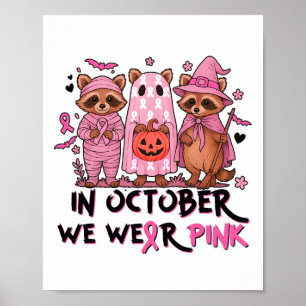 Poster Racoon Halloween Pink Breth Cancer Sensibilisation