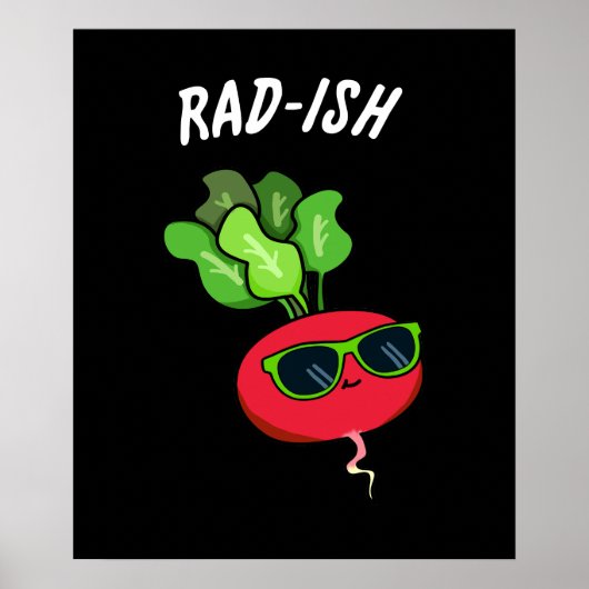 Poster Rad ish Funny Vegetable Radish Pun Dark BG (Devant)