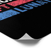 Poster Radical Left Lunatic Anti Trump Funny Democrat (Coin)