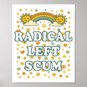 Poster Radical Left S Funny Sarcastic Quote  (Devant)