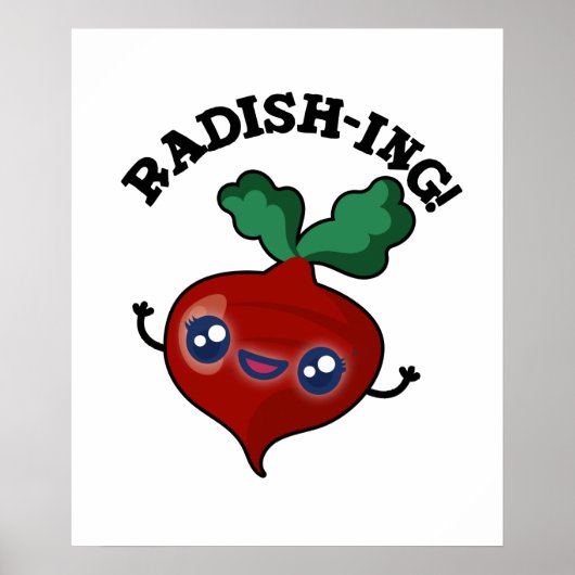 Poster Radish-ing Funny Veggie Radish Pun (Devant)