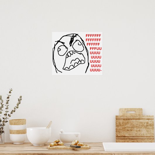 Poster Rage Guy Angry Fuu Fuu Rage Face Meme (Cuisine)