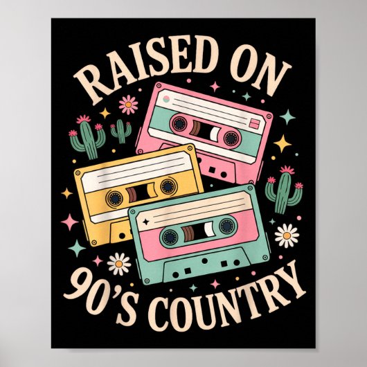 Poster Raised On 90's Country Music Retro Cette Design  (Devant)