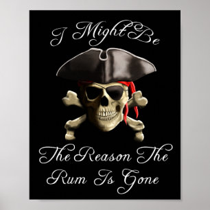 Poster Raison Pour Laquelle Le Rhum Est Partis Pirate Sku