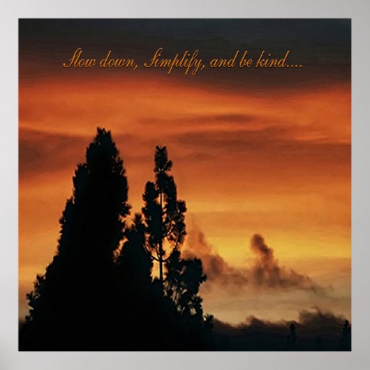Poster Ralentissez, simplifiez-vous, et soyez gentil..... (Devant)