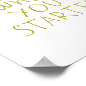 Poster Rappelez-vous pourquoi vous avez commencé Sticker (Coin)