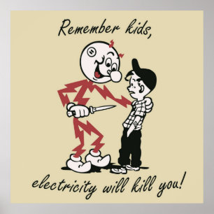 Poster Rappelez-vous que les enfants l'électricité vous t
