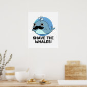 Poster Raser Les Baleines Drôle Animal Pun (Cuisine)