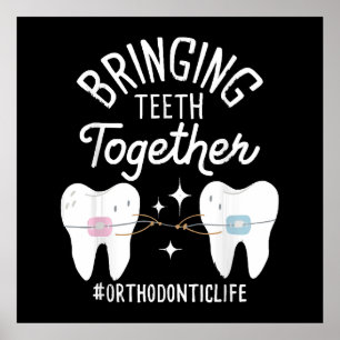 Poster Rassembler les dents - Orthodontiste