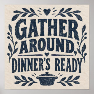 Poster Rassemblez-vous, le dîner est prêt