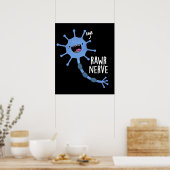Poster Rawr Nerve Funny Neuron Nerve Pun Dark BG (Cuisine)