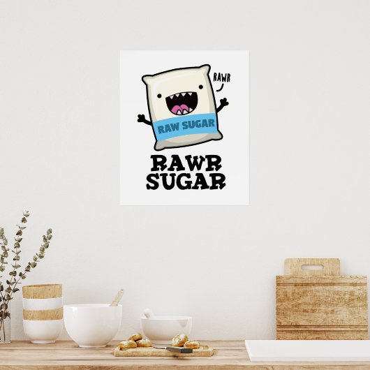 Poster Rawr Sugar Funny Food Pun (Cuisine)