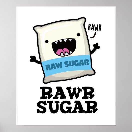 Poster Rawr Sugar Funny Food Pun (Devant)