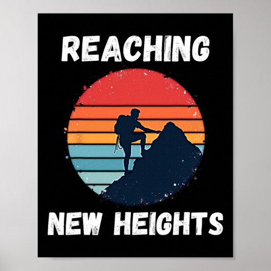Poster Reaching New Heights Rock Climbing  (Devant)