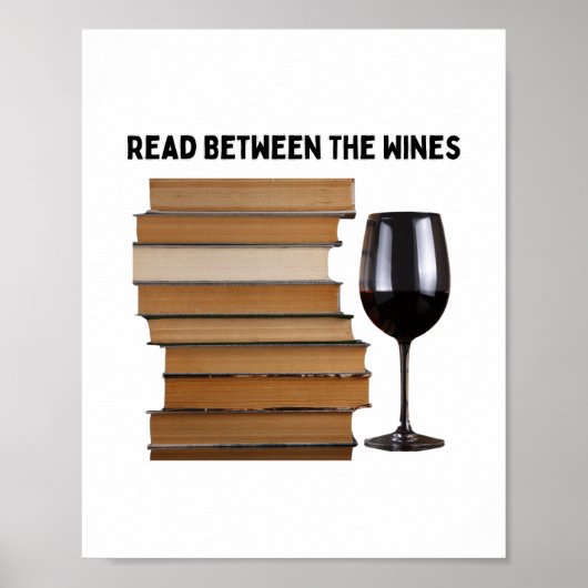 Poster Read Between Wines Wall Art (Devant)