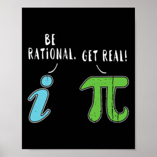 Poster Real Be Rational Funny Math Mème Math Math Nerd Jo