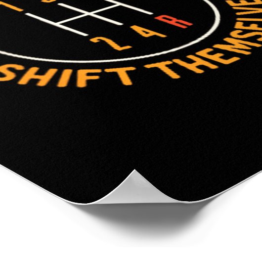 Poster Real Don't Shift Themselves 5-speed Transmission F (Coin)