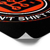 Poster Real Don't Shift Themselves - Manual Transmission  (Coin)