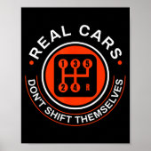 Poster Real Don't Shift Themselves - Manual Transmission  (Devant)