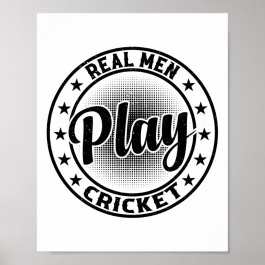 Poster Real Men Play Cricket - Cricketing Cricket Player (Devant)
