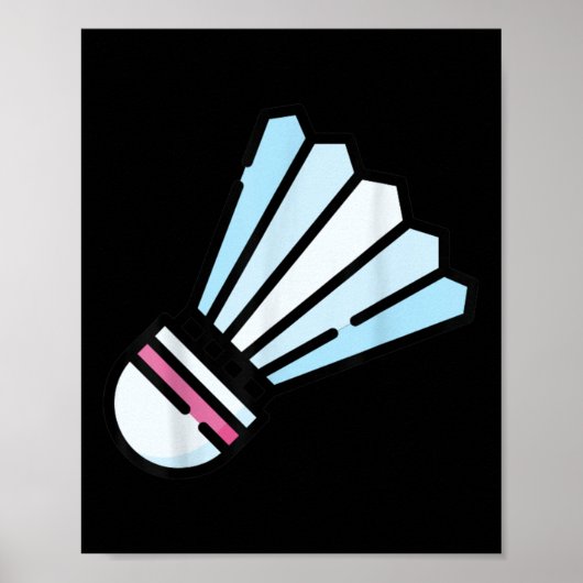 Poster Really Like Badminton Shuttle Birdie 3  (Devant)