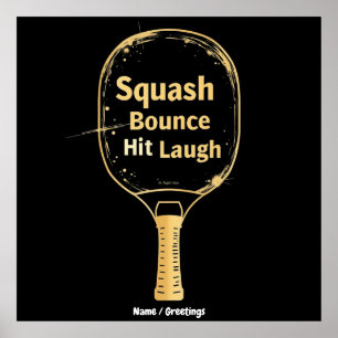 Poster Rebond de squash, coup, rire : embrasser l'amuseme