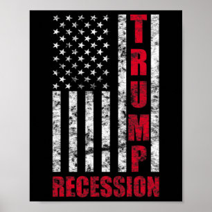 Poster Récéssion Trump Cadeau Drôle Anti Trump Pour Démoc