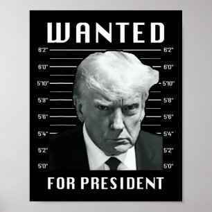 Poster Recherché Trump pour président - Trump Mug Shot Ne