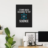 Poster Reculez Je Vais Essayer La Science (Bureau à domicile)