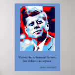 Poster Red Blue Pop Art JFK John F. Kennedy Citation Atte<br><div class="desc">Red,  Blue & White Citation motivationnelle de l'ancien président américain John F. Kennedy : La victoire a un millier de pères,  mais la défaite est un orphelin.</div>