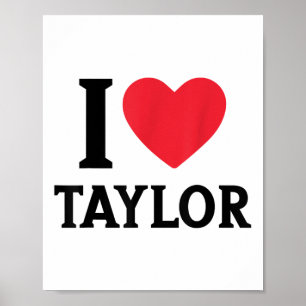 Poster Red Heart I Love Taylor For Ados Girls Women