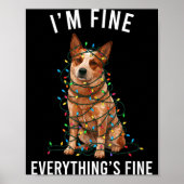 Poster Red Heeler Christmas I'm Fine Everything Is Fine (Devant)