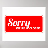 Poster RED WHITE DÉSOLÉ SIGN WE're closed (Devant)