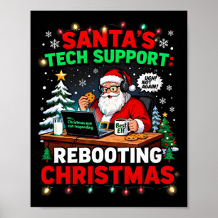 Poster Redémarrage Drôle de Santa Tech Support Noël Com